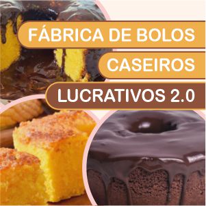 Fábrica Bolos Caseiros Lucrativos 2.0